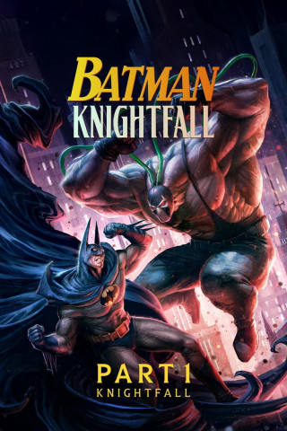 Batman: Knightfall: Part 1 (2026)