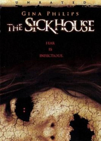 The Sick House - Der Tod ist ansteckend (2008)