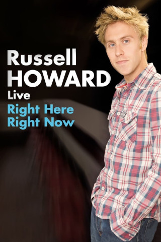 Russell Howard: Right Here Right Now (2011)