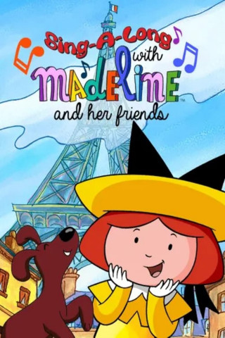 Madeline: Sing-a-long With Her Friends (2001)