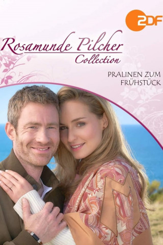 Rosamunde Pilcher: Pralinen zum Frühstück (2019)