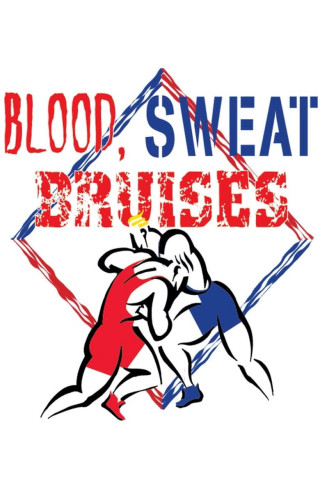 Classic Wrestling: Blood, Sweat & Bruises (2017)