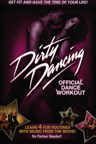 Dirty Dancing - Official Dance Workout (2008)