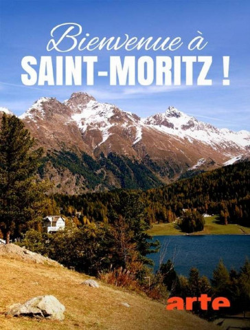 Mythos St. Moritz - Luxus, Schnee und Eskapaden (2024)