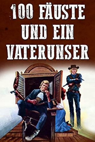 100 Fäuste und ein Vaterunser (1972)