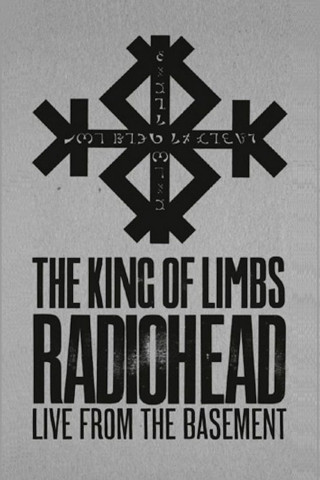 Radiohead - The King of Limbs: Live from the Basement (2011)