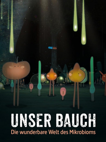 Unser Bauch - Die wunderbare Welt des Mikrobioms (2019)