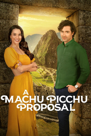A Machu Picchu Proposal - Verliebt in Peru (2026)