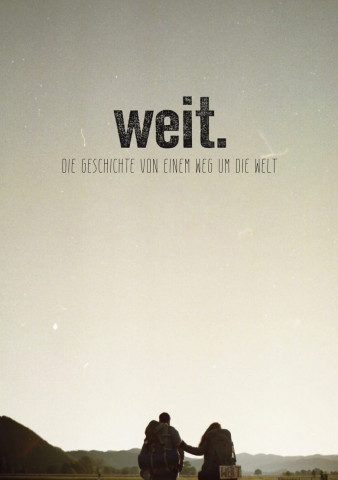 WEIT. Die Geschichte von einem Weg um die Welt (2017)
