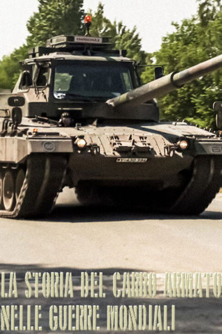 La storia del carro armato nelle guerre mondiali (2019)