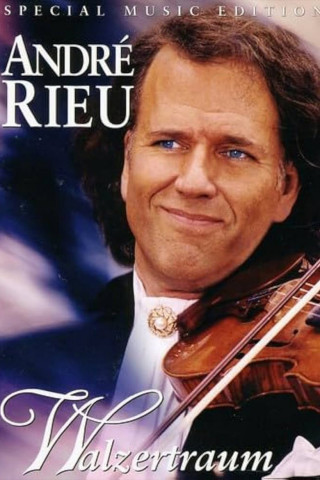 André Rieu - Walzertraum (2002)