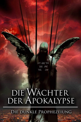 Die Wächter der Apokalypse (2008)