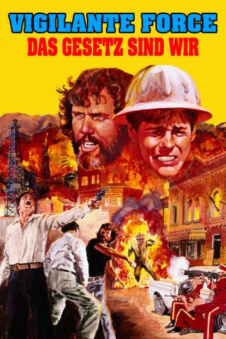 Vigilante Force - Das Gesetz sind wir (1976)
