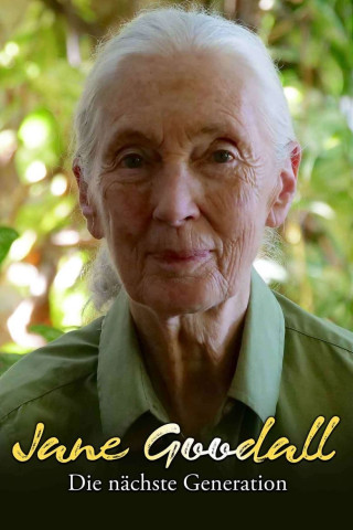 Jane Goodall – Die nächste Generation (2020)