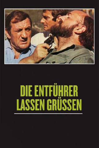 Die Entführer lassen grüßen (1972)