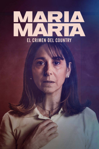 María Marta: El crimen del country (2022)