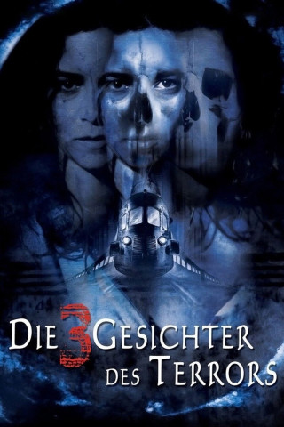 Die 3 Gesichter des Terrors (2004)