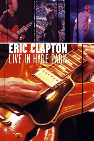 Eric Clapton - Live in Hyde Park (2001)