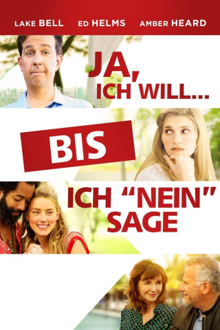 Ja, ich will... bis ich nein sage (2017)