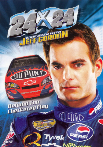 24x24: Wide Open With Jeff Gordon (2007)