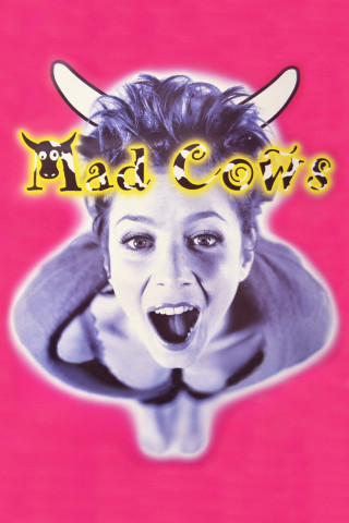 Mad Cows - Zwei Frauen und ein Baby (1999)