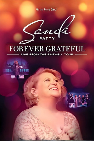 Forever Grateful: Live From The Farewell Tour (2017)