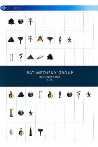 Pat Metheny Group: Imaginary Day Live (1998)