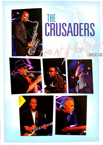 The Crusaders: Live at Montreux 2003 (2008)