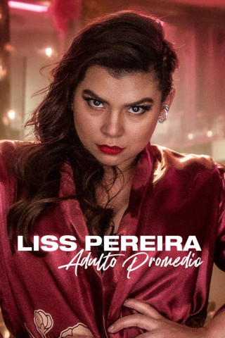 Liss Pereira: Adulto promedio (2022)