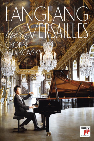 Lang Lang - Live in Versailles (2015)