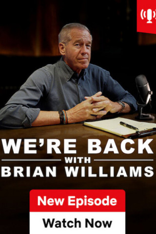 We’re Back! With Brian Williams (2026)