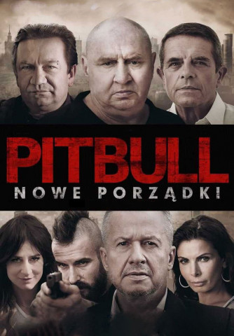 Pitbull. Nowe porzadki (2016)