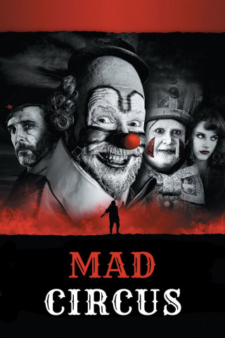 Mad Circus – Eine Ballade von Liebe und Tod (2010)