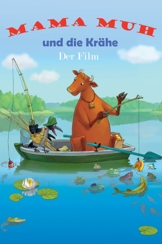 Mama Muh und die Krähe (2008)