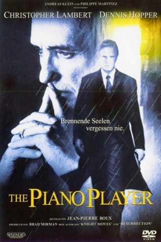 The Piano Player - Brennende Seelen vergessen nie (2002)