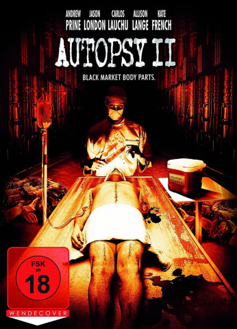 Autopsy II - Black Market Body Parts (2009)