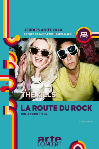 The Kills - La Route du Rock 2024 (2024)