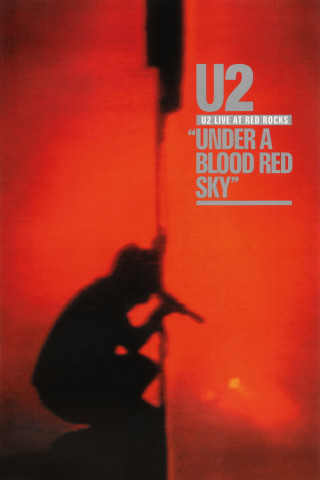 U2: Live at Red Rocks - Under a Blood Red Sky (1983)