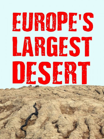 Europe's Largest Desert (2016)