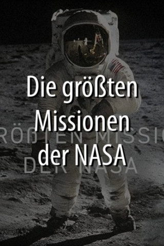 Die größten Missionen der NASA (2019)