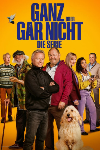 Ganz oder gar nicht: Die Serie (2023)