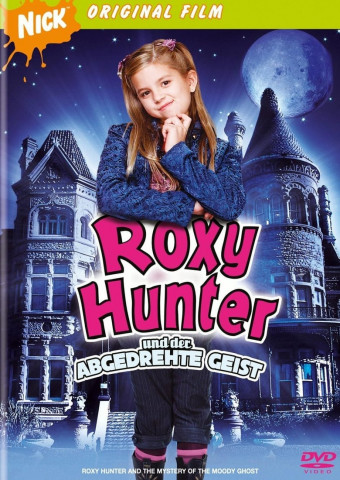 Roxy Hunter und der abgedrehte Geist (2007)
