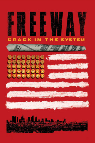 Freeway: Crack in the System (2014)