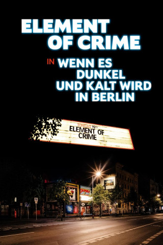 Element of Crime in Wenn es dunkel und kalt wird in Berlin (2024)