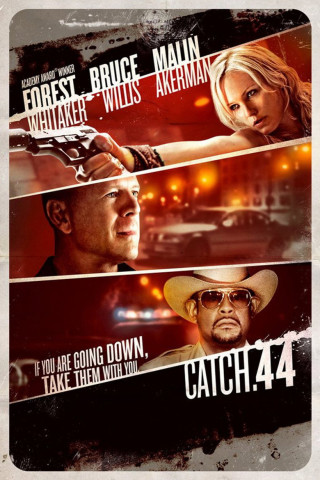 Catch.44 - Der ganz große Coup (2011)