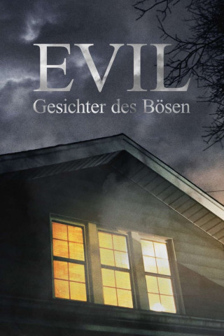 Evil – Gesichter des Bösen (2016)