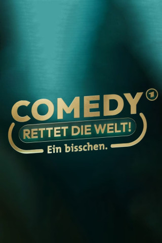 Comedy rettet die Welt (2023)