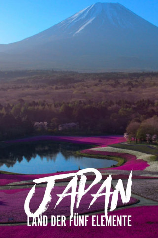 Japan - Land der fünf Elemente (2020)