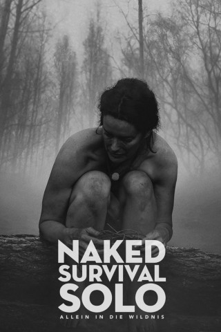 Naked Survival Solo - Allein in die Wildnis (2023)