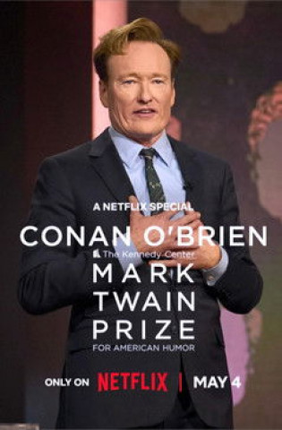 Conan O'Brien: The Kennedy Center Mark Twain Prize for American Humor (2025)
